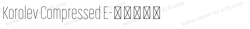 Korolev Compressed E字体转换